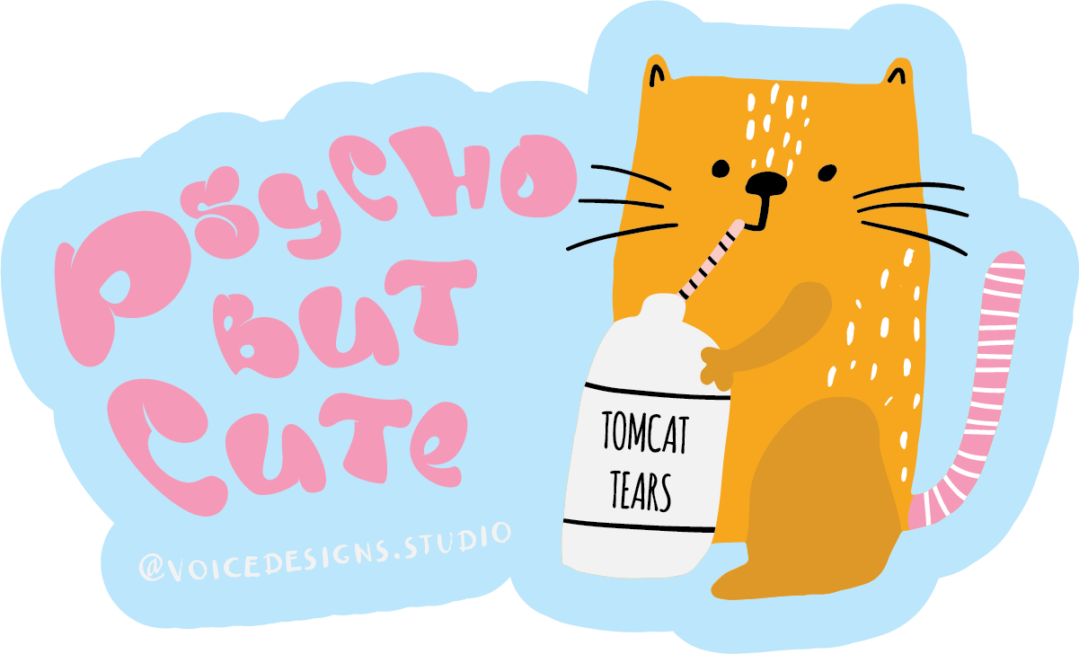 Psycho but Cute Sticker