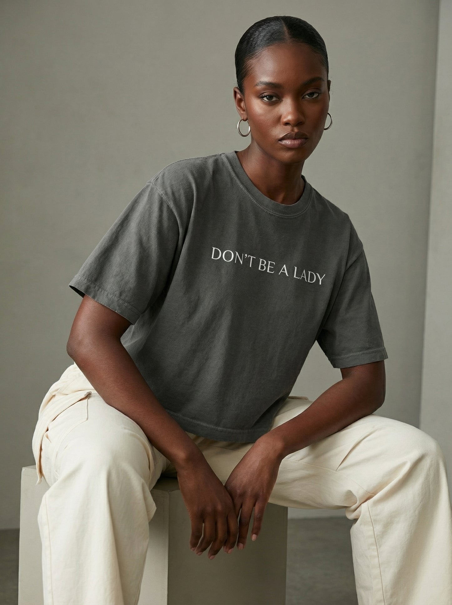 Don't Be a Lady Boxy T-shirt