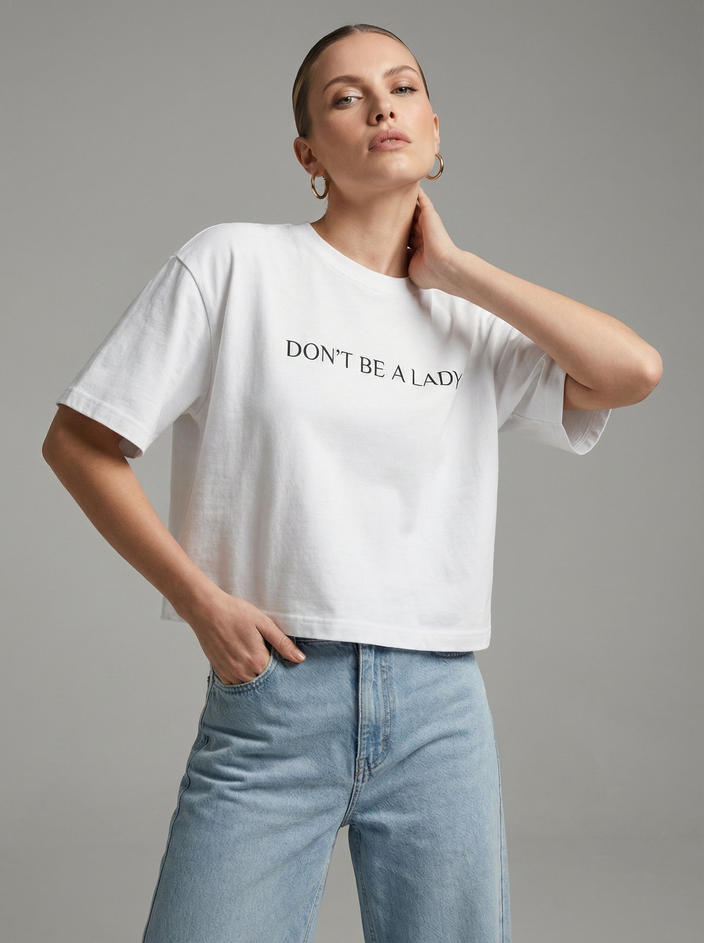 Don't Be a Lady Boxy T-shirt