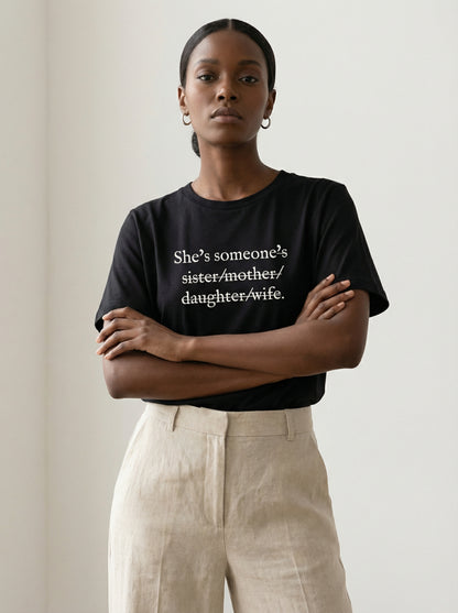 She's Someone T-shirt