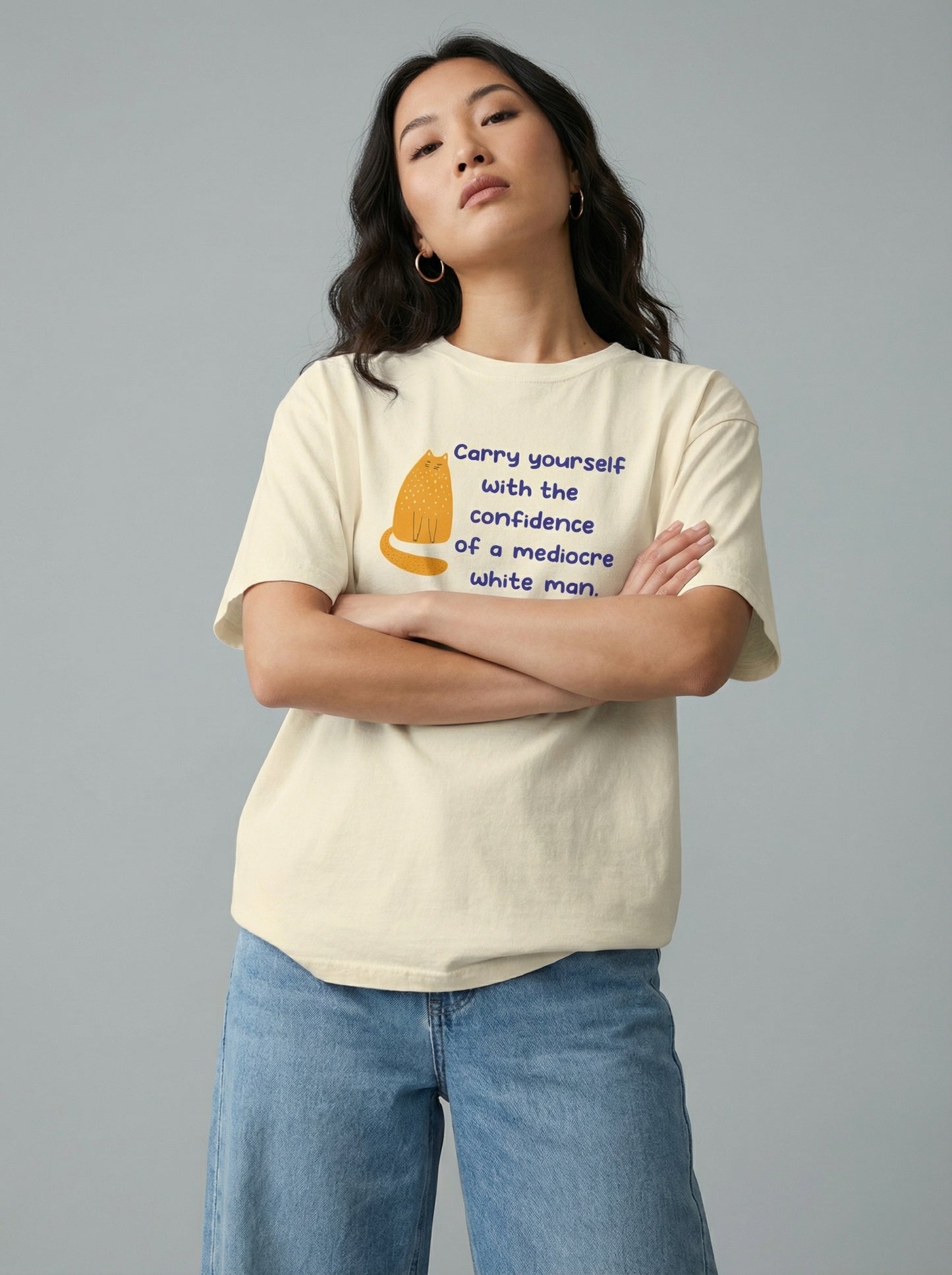 Carry Yourself With The Confidence of a Mediocre White Man T-shirt