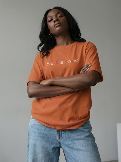 She/Hurricane T-shirt