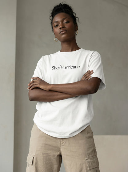 She/Hurricane T-shirt