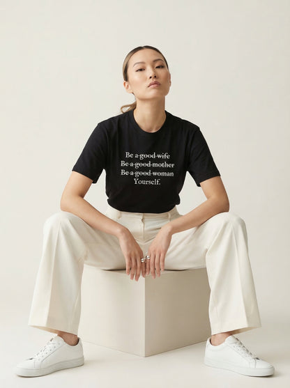 Be Yourself T-shirt