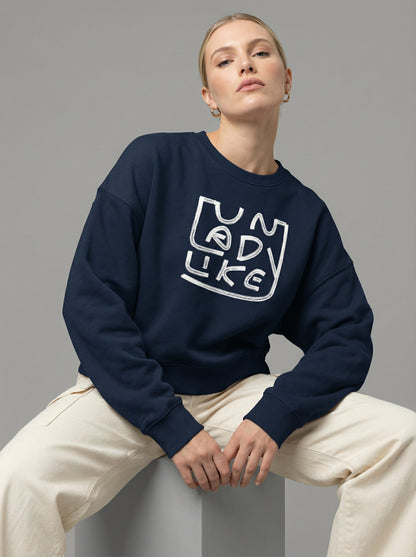 Modern Feminist Statement Sweatshirt - "Unladylike" Organic Cotton Batwing